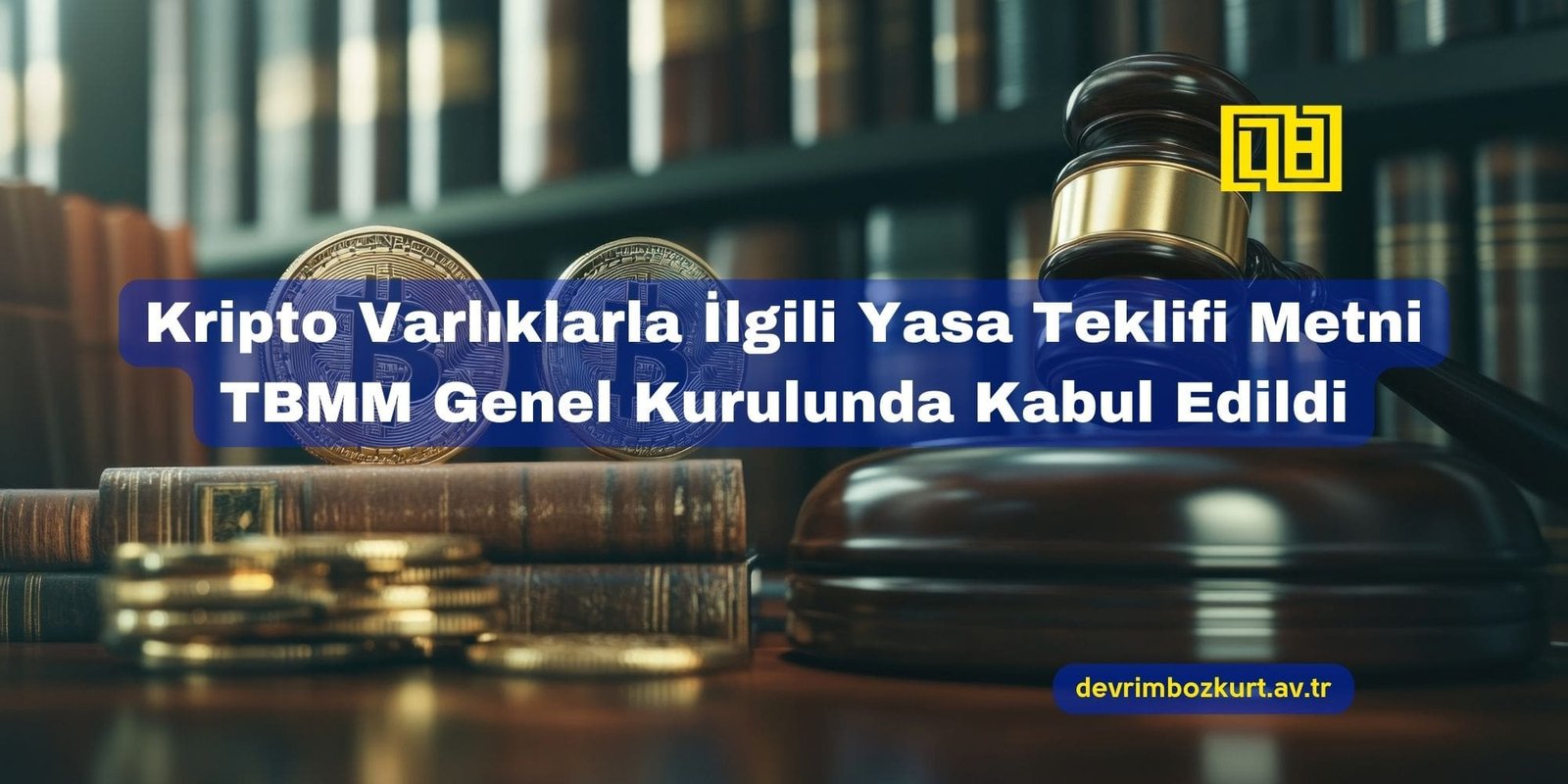 Kripto Varlıklarla İlgili Yasa Teklifi Metni TBMM Genel Kurulunda Kabul Edildi