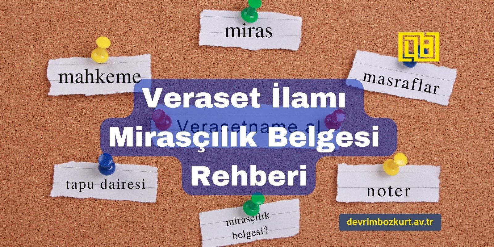 Veraset İlamı – Mirasçılık Belgesi Rehberi
