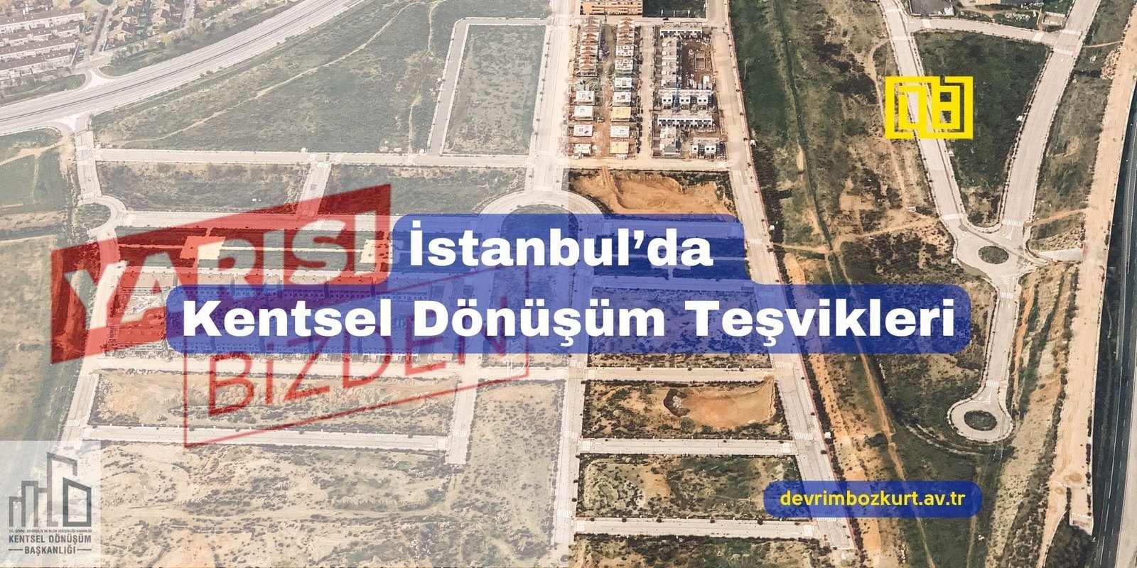 İstanbul’da Kentsel Dönüşüm Teşvikleri