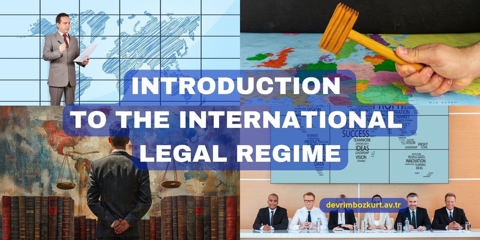 INTRODUCTION TO THE INTERNATIONAL LEGAL REGIME