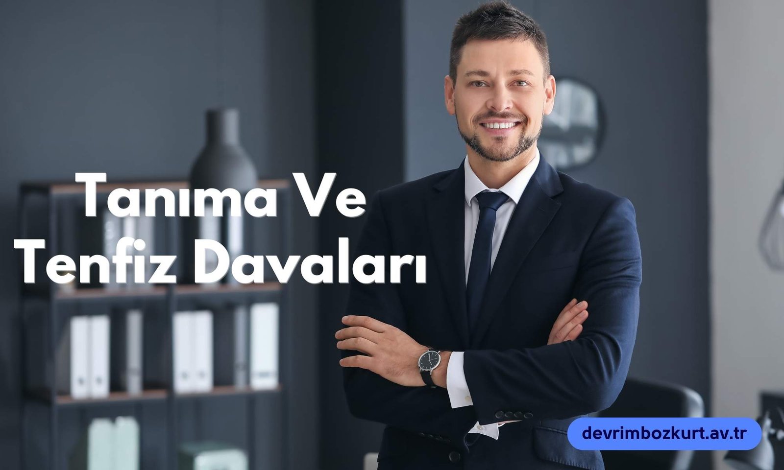 Tanıma Ve Tenfiz Davaları