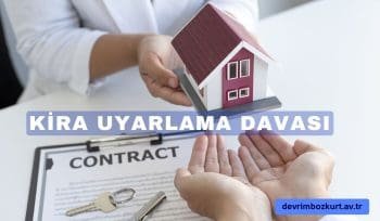 Kira Uyarlama Davası